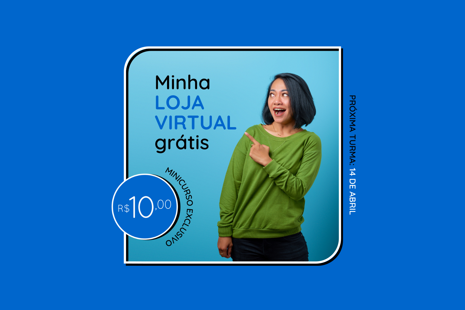 Minha loja virtual grátis (1º ano)
